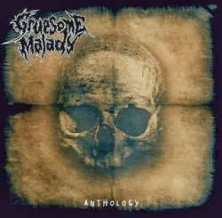 Gruesome Malady : Anthology